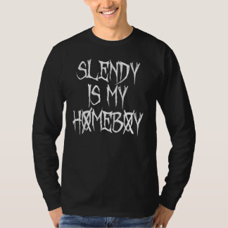 Slendy is mijn huisjongen t-shirt