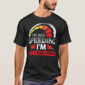 Slepen met racerracewagen ik ga niet verder dan Qu T-shirt (Voorkant)