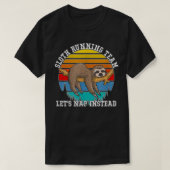 Sleuf met team laat in plaats daarvan Nap T-shirt (Design voorkant)