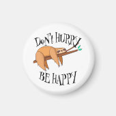 Sleuf niet snel, wees blij magneet (Voorkant)