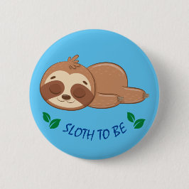 Sleuf om | Cute Slaping Sjabloon Ronde Button 5,7 Cm