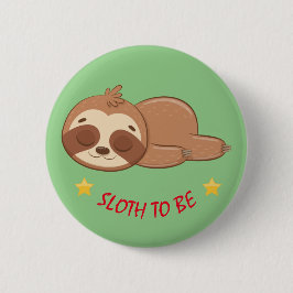 Sleuf om | Cute Slaping Sjabloon Ronde Button 5,7 Cm