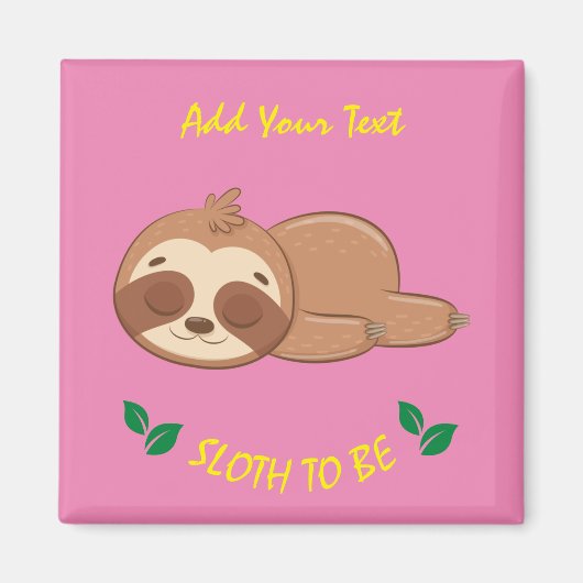 Sleuf om | Cute Slaping Sleuf Pink Sjabloon Magneet (Voorkant)