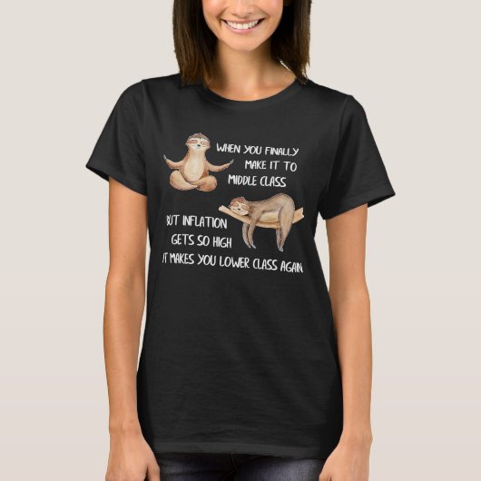 Sleuf voor middenklasse Sleuf-meme Infla T-shirt (Voorkant)