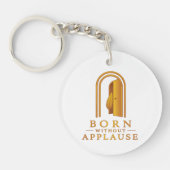 Sleutelhanger 'Born Without Applause' (Voorkant)