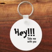 Sleutelhanger | Hé!! Neem me mee met je sleutelhan (Voorkant)