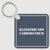 Sleutelhanger Illegii Non Carborundum (Voorkant)