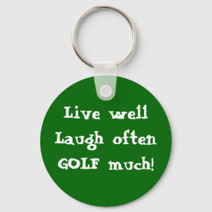 Sleutelhanger Live goed Laugh, vaak GOLF veel!