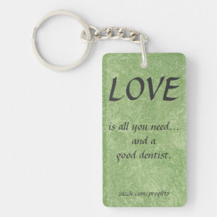 Sleutelhanger Love And A Good Dentist