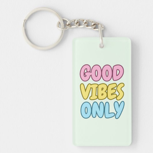 Sleutelhanger met alleen goede vibraties (Voorkant)