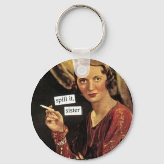 sleutelhanger "Spill It Sister"