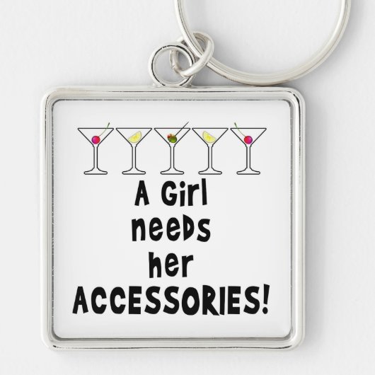 SLEUTELHANGERS, EEN MEISJE BEHOEFT HAAR ACCESSOIRE SLEUTELHANGER (Voorkant)