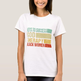 Sleutels tot succes God Therapie Zwart Vrouwen Gra T-shirt