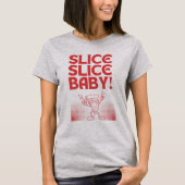 Slice baby! Grijze Pizza Lovers T-shirt (Voorkant)
