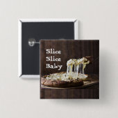 Slice Slice Baby Button (Voorkant /achterkant)