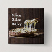 Slice Slice Baby Button (Voorkant)