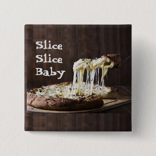 Slice Slice Baby Button (Voorkant)