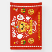 Slice Slice Baby Pizza 1st Birthday Horizontal Spandoek (Verticaal)