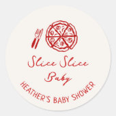 Slice Slice Baby Pizza Baby Shower Favor Ronde Sticker (Voorkant)