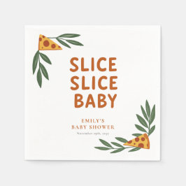 Slice Slice Baby Pizza Baby shower Servet