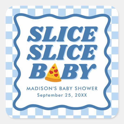 Slice Slice Baby Pizza Baby Shower Vierkante Sticker (Voorkant)