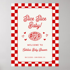 Slice Slice Baby Pizza Baby Shower Welkom Poster