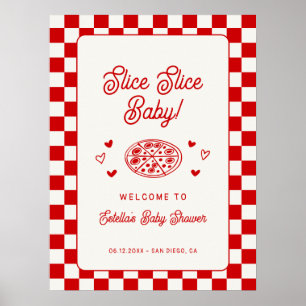 Slice Slice Baby Pizza Baby Shower Welkom Poster