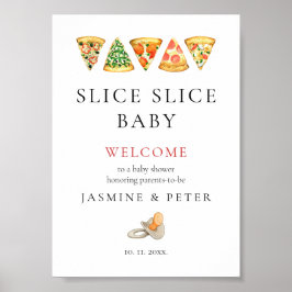 Slice Slice Baby Pizza Baby shower Welkomstbord Poster