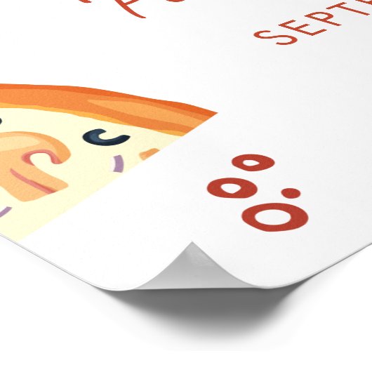 Slice Slice Baby Pizza Eerste Verjaardag Welkomstb Poster (Hoek)