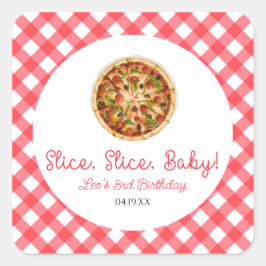 Slice, Slice, Baby! Pizza Verjaardagsfeestje Vierkante Sticker