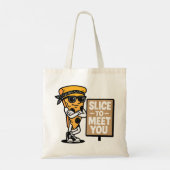 Slice to Meet You Tote Bag (Achterkant)