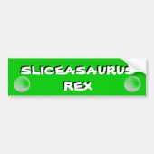 Sliceasaurus Rex Grappige Golfkar Bumpersticker (Voorkant)