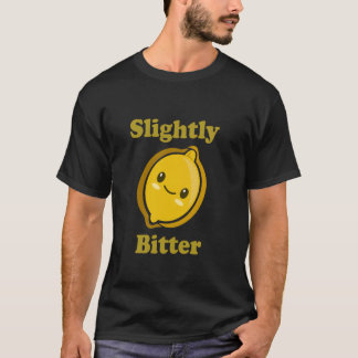 Slightly Bitter Cute Adorable Kawaii Lemon Food Pu T-shirt