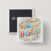 Slijp de Hustle Vierkante Button 5,1 Cm (Voorkant /achterkant)