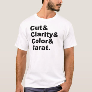Slijpsel & Zuiverheid & Kleur & Karaat   Diamant G T-shirt