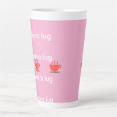 Slik een slok roze latte mok (Voorkant)