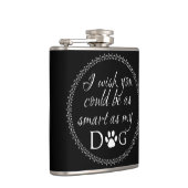 Slim als mijn Dog Flask Heupfles (Rechts)