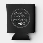 Slim als mijn Dog-koeler Blikjeskoeler (Achterkant)