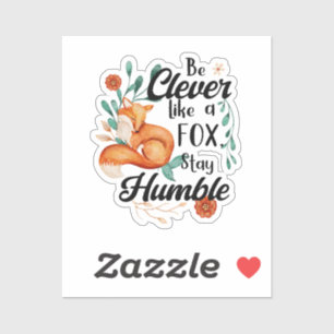 Slim als vos, nederig, schattig dier Motivatie Sticker