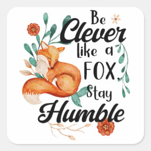 Slim als vos, nederige, Inspirerend bloem Vierkante Sticker
