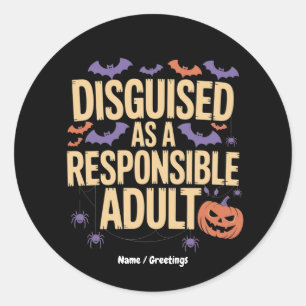 Slim Vermomd als een Verantwoordelijke Volwassene Ronde Sticker