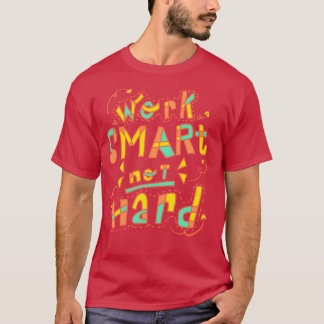 Slim Werken Niet Hard T-shirt
