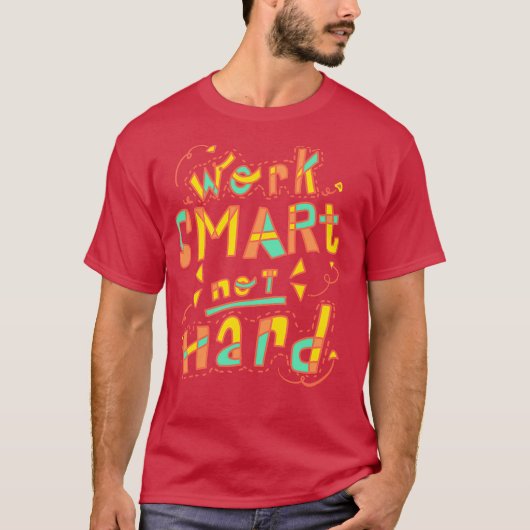 Slim Werken Niet Hard T-shirt (Voorkant)