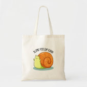 Slime Feelin Good Funny Snail Pun Tote Bag (Voorkant)
