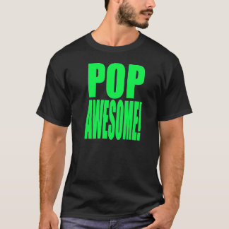 Slime groene POP GEWELDIGE! T-shirt