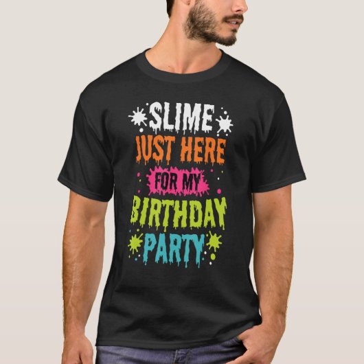 Slime hier voor mijn verjaardagsfeestje Blue Slime T-shirt (Voorkant)