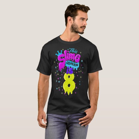 Slime Queen 8th Birthday Slime Shirt 8 (Voorkant volledig)