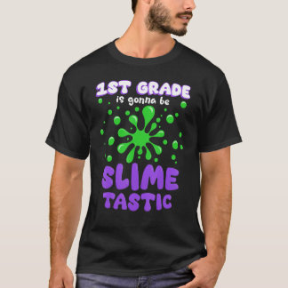 Slimetastic 1st Grade Cute Terug naar School S T-shirt