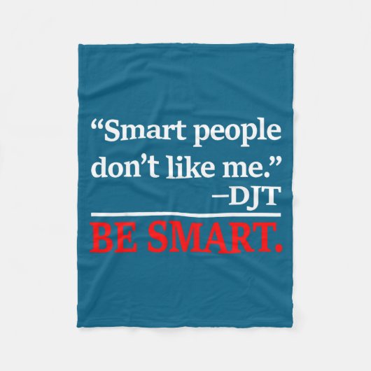 Slimme Don' Liefst Design Fleece Deken (Voorkant)