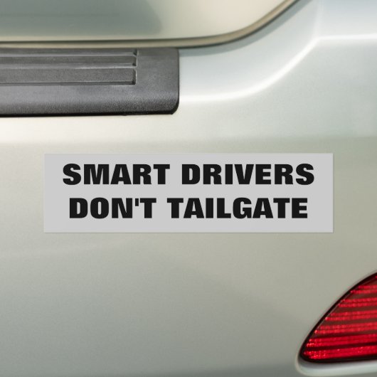 Slimme drivers maken geen 'Tailgate'. Bumpersticker (Op auto)